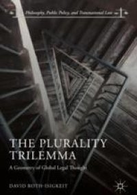 cover of the book  The Plurality Trilemma: A Geometry of Global Legal Thought