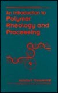 cover of the book An introduction to polymer rheology and processing