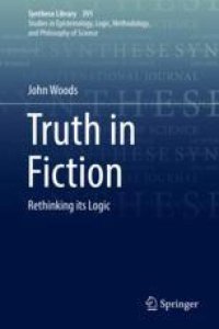 cover of the book  Truth in Fiction: Rethinking its Logic