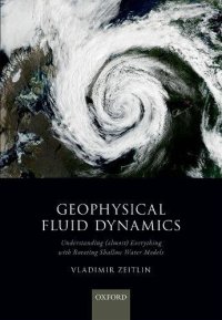 cover of the book Geophysical fluid dynamics : understanding (almost) everything with rotating shallow water models