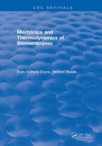 cover of the book Mechanics and thermodynamics of biomembranes