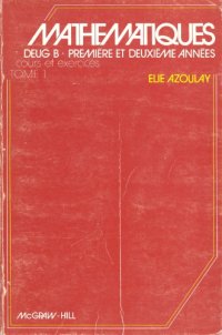 cover of the book Mathématiques, DEUG B : 1ère et 2e année : cours et exercices