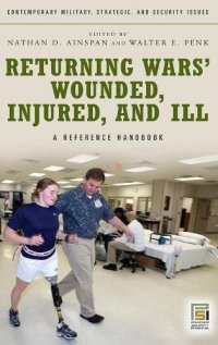 cover of the book Returning Wars’ Wounded, Injured, and Ill: A Reference Handbook