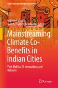 cover of the book  Mainstreaming Climate Co-Benefits in Indian Cities: Post-Habitat III Innovations and Reforms