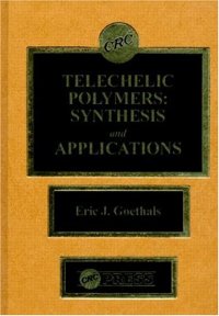 cover of the book Telechelic polymers : synthesis and applications