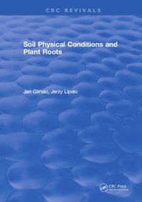 cover of the book Soil physical conditions and plant roots