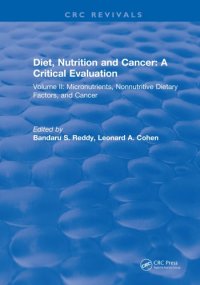 cover of the book Diet, nutrition, and cancer: a critical evaluation vol II Micronutrients, Nonnutritive Dietary Factors, and Cancer