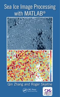 cover of the book Sea ice image processing with MATLAB®