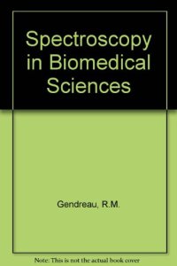 cover of the book Spectroscopy in the biomedical sciences