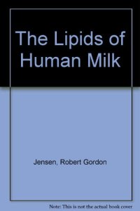 cover of the book The lipids of human milk