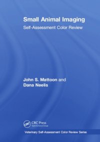 cover of the book Small Animal Imaging : Self-Assessment Color Review