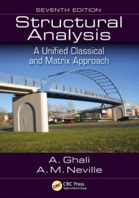 cover of the book Structural Analysis : A Unified Classical and Matrix Approach, Seventh Edition