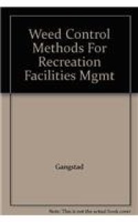 cover of the book Weed control methods for recreation facilities management