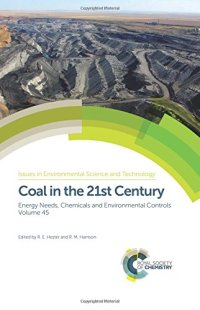 cover of the book Coal in the 21st century : energy needs, chemicals and environmental controls