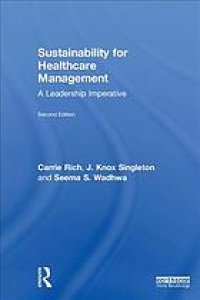 cover of the book Sustainability for healthcare management : a leadership imperative