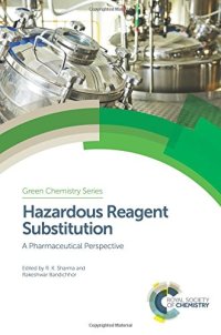 cover of the book Hazardous reagent substitution : a pharmaceutical perspective