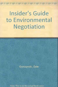 cover of the book Insider's guide to environmental negotiation