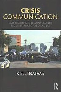 cover of the book Crisis communication : case studies and lessons learned from international disasters