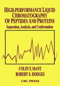 cover of the book High-Performance Liquid Chromatography of Peptides and Proteins : Separation, Analysis, and Conformation