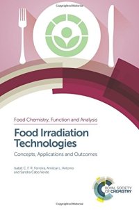 cover of the book Food irradiation technologies : concepts, applications and outcomes