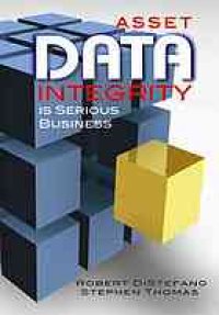 cover of the book Asset data integrity is serious business