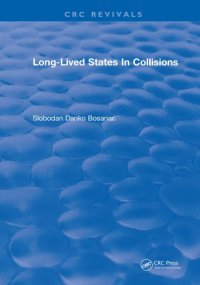 cover of the book Long Lived States In Collisions