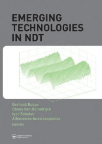 cover of the book Emerging technologies in non-destructive testing : proceedings of the 4th International Conference of Emerging Technologies in Non-Destructive Testing (ETNTD 4), Stuttgart, Germany, 2-4 April 2007