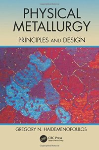 cover of the book Physical metallurgy : principles and design