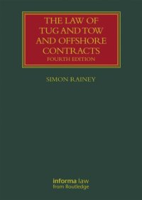 cover of the book The Law of Tug and Tow and Offshore Contracts