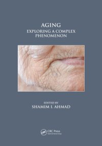 cover of the book Aging : exploring a complex phenomenon