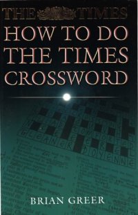 cover of the book The Times How to Do The TImes Crossword