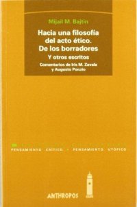 cover of the book Hacia una filosofía del acto ético. De los borradores y otros escritos