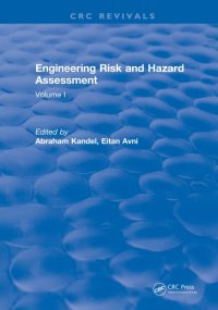 cover of the book Engineering Risk and Hazard Assessment, Vol. 1