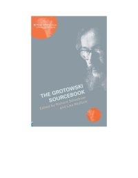 cover of the book The Grotowski Sourcebook.