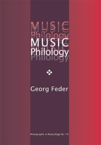 cover of the book Music Philology: An Introduction to Musical Textual Criticism, Hermeneutics, and Editorial Technique