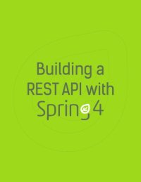 cover of the book Building a REST API with Spring 4