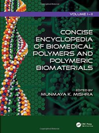 cover of the book Concise Encyclopedia of Biomedical Polymers and Polymeric Biomaterials