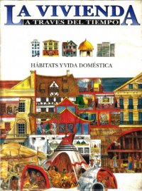 cover of the book La vivienda a través del tiempo