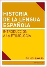 cover of the book Historia de la lengua española: Introducción a la etimología