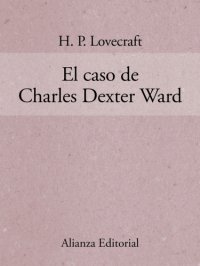 cover of the book El Caso de Charles Dexter Ward