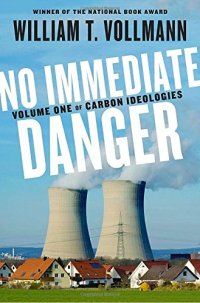 cover of the book Carbon Ideologies, Volume 1: No Immediate Danger