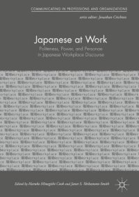 cover of the book Japanese at Work: Politeness, Power, and Personae in Japanese Workplace Discourse