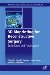 cover of the book 3D Bioprinting for Reconstructive Surgery: Techniques and Applications