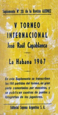 cover of the book V torneo internacional José Raúl Capablanca, La Habana 1967.