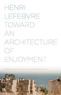 cover of the book Toward an Architecture of Enjoyment