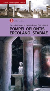 cover of the book Pompei, Oplontis, Ercolano, Stabiae