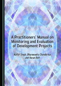 cover of the book A Practitioners Manual on Monitoring and Evaluation of Development Projects