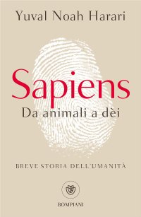 cover of the book Sapiens. Da animali a dèi. Breve storia dell'umanità