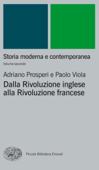 cover of the book Storia moderna e contemporanea. II. Dalla rivoluzione inglese alla Rivoluzione francese