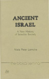 cover of the book Ancient Israel. A New History of Israelite Society